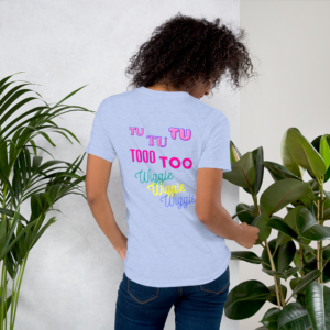 Wiggle Wiggle Wiggle Short-sleeve unisex t-shirt